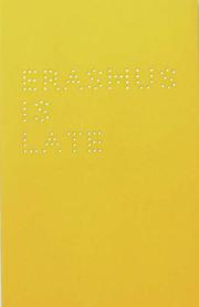 Erasmus is late / Liam Gillick.