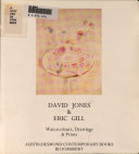 David Jones & Eric Gill : watercolours, drawings & prints.