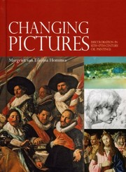 Changing pictures : discoloration in 15th-17th-century oil paintings / Margriet van Eikema Hommes.