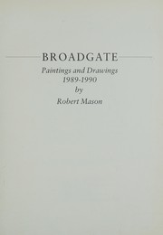 Mason, Robert, 1946- Broadgate :