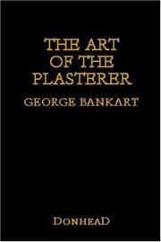 Bankart, George P. (George Percy), b. 1866. The art of the plasterer /