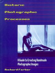 Historic photographic processes / Richard Farber.