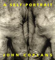 A self-portrait : John Coplans, 1984-1997 / [my chronology, John Coplans ; essay by Jean-François Chevrier].