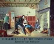 Rural Ireland : the inside story / edited by Vera Kreilkamp.