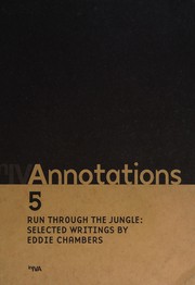 Run through the jungle : selected writings by Eddie Chambers / edited by Gilane Tawadros and Victoria Clarke.