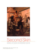 Second skin : historical life casting and contemporary sculpture / [compiled by Stephen Feeke ; edited by Penelope Curtis].