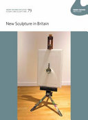 New Sculpture in Britain / edited by Jon Wood.