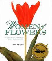 Women of flowers : a tribute to Victorian women illustrators / [Jack Kramer]