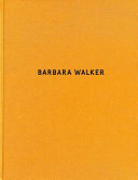 Barbara Walker / edited by Fiona Parry and Sarah Martin.