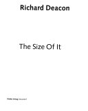 The size of it / Richard Deacon ; Redaktion = editing Heike Henze.