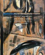 Grishin, Sasha. Australian printmaking in the 1990s :