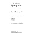 All the paintings of the Rijksmuseum in Amsterdam : first supplement, 1976-91 : a completely illustrated catalogue / by the Dept. of Paintings of the Rijksmuseum, Pieter J.J. van Thiel ... [et al] ; with a foreword by Henk van Os ; [translated from the Dutch by Michael F. Hoyle].